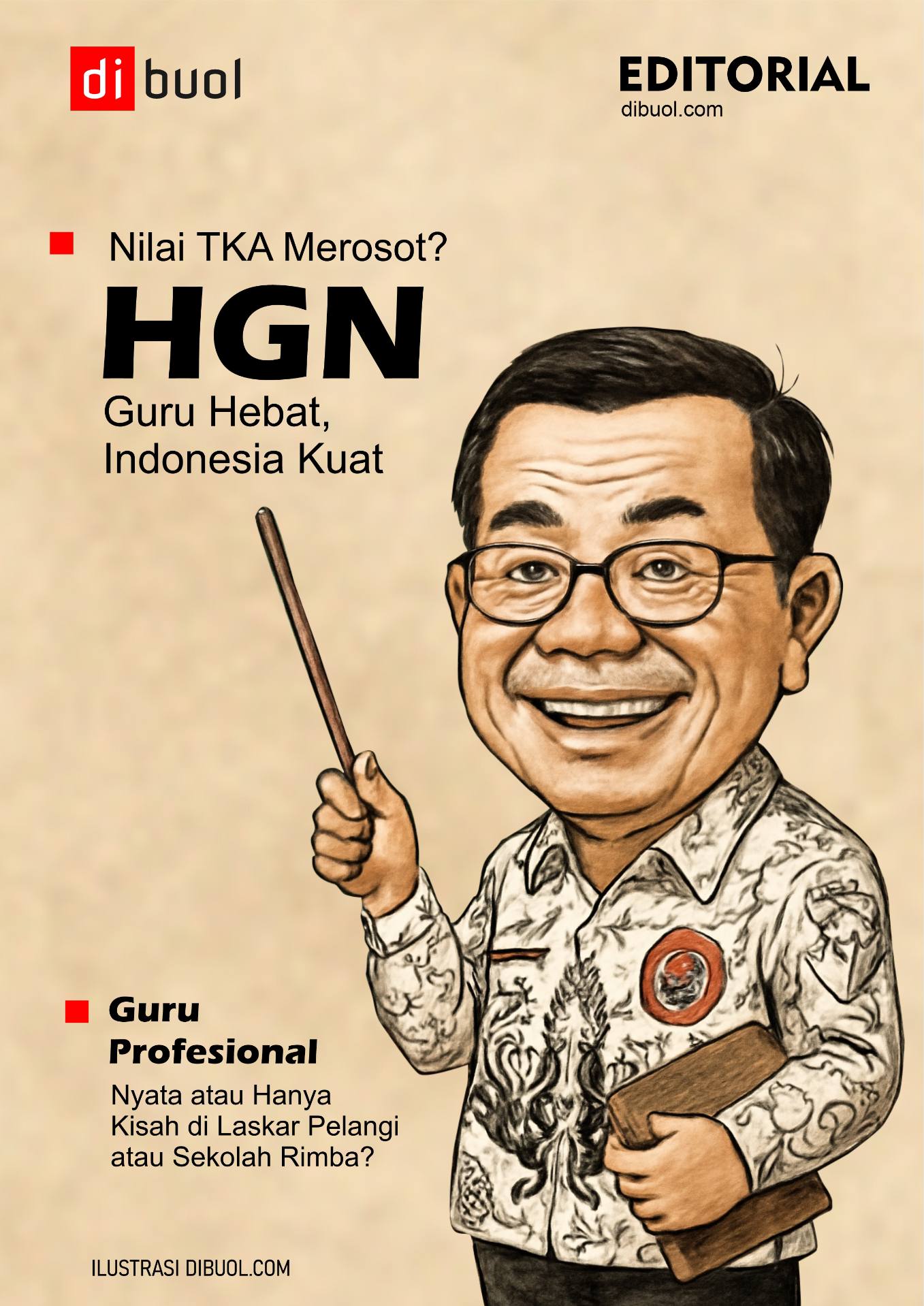 Hari Guru Nasional: Guru Hebat, Indonesia Kuat, Nilai TKA Merosot?